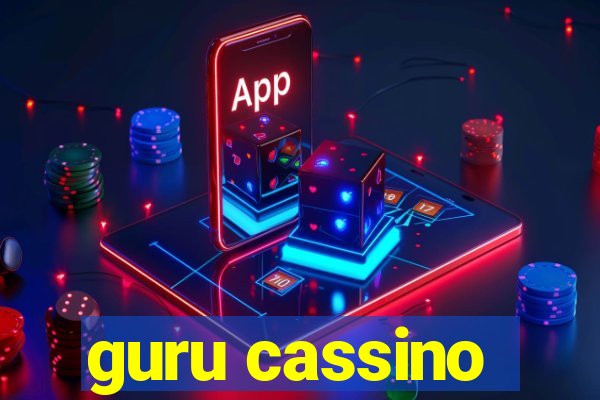 guru cassino